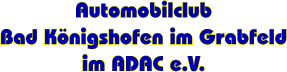 Automobilclub Bad K&ouml;nigshofen im Grabfeld im ADAC e.V.